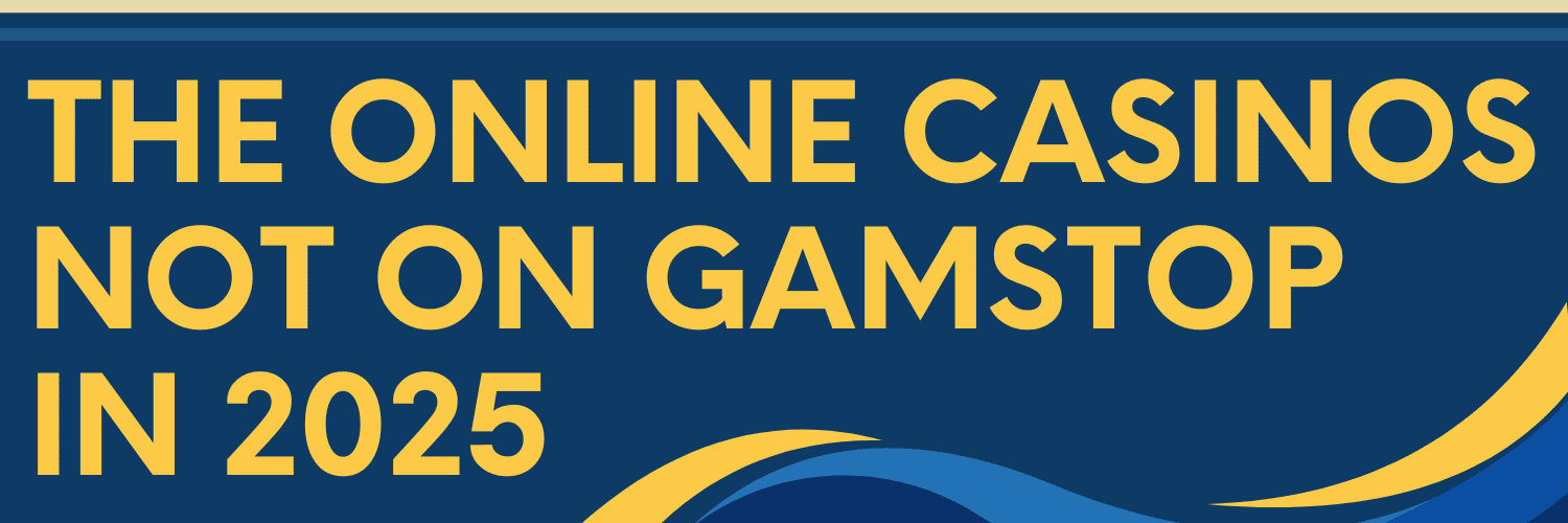 Good Casinos Not on GamStop Your Guide to Alternative Gaming Options
